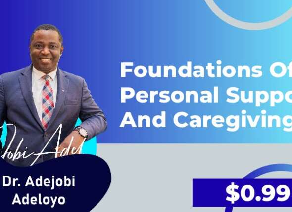 Foundations of Personal Support and Caregiving