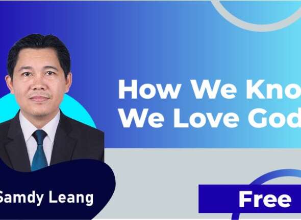 How We Know We Love God