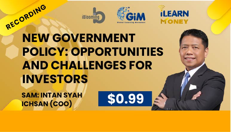 SAM: Intan Syah Ichsan (COO) – New Government Policy: Opportunities and Challenges for Investors