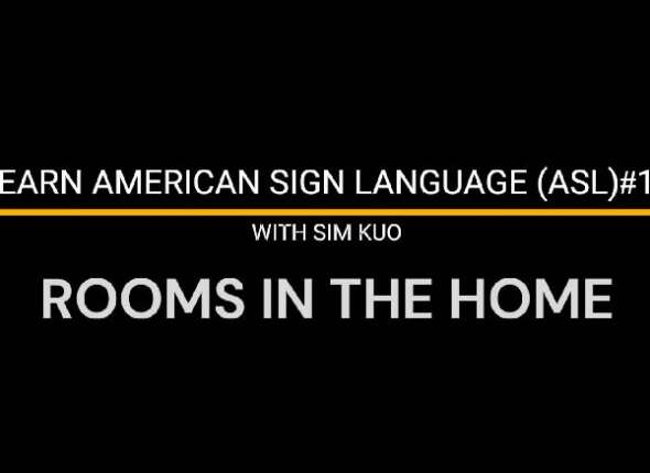 Learn American Sign Language (ASL) Rooms In The Home
