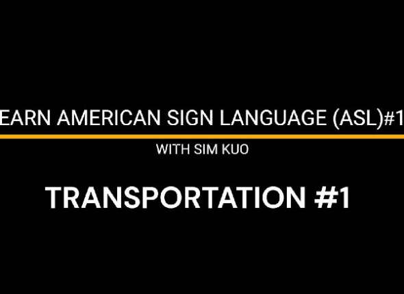 Learn American Sign Language (ASL) transportation