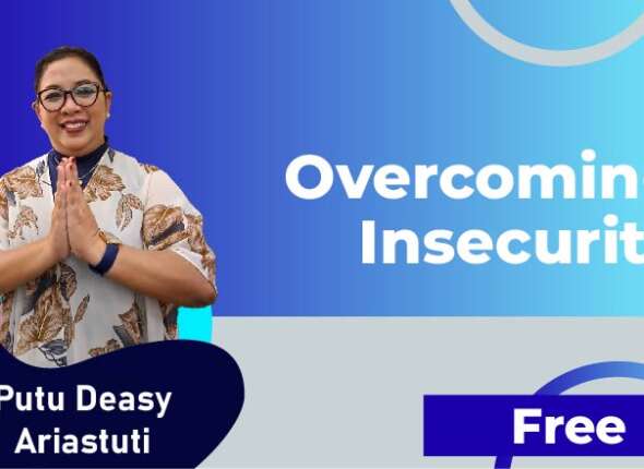 Overcoming Insecurity