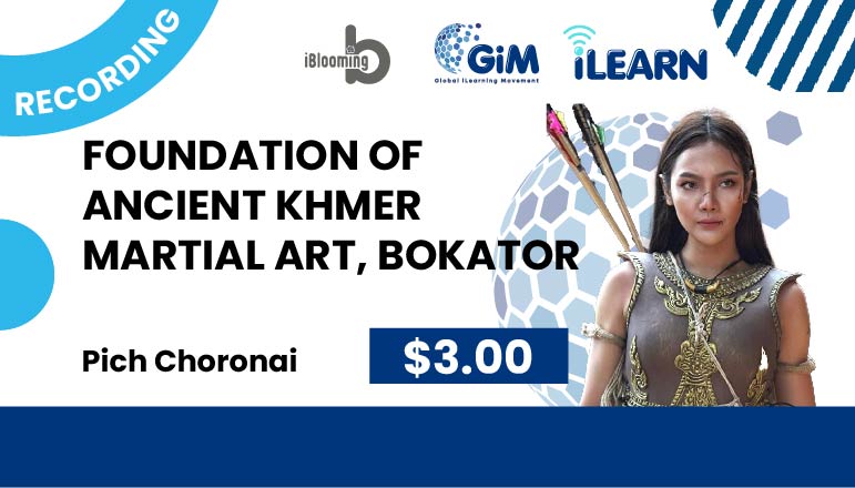 Pich Choronai – Foundation of Ancient Khmer Martial Art, Bokator