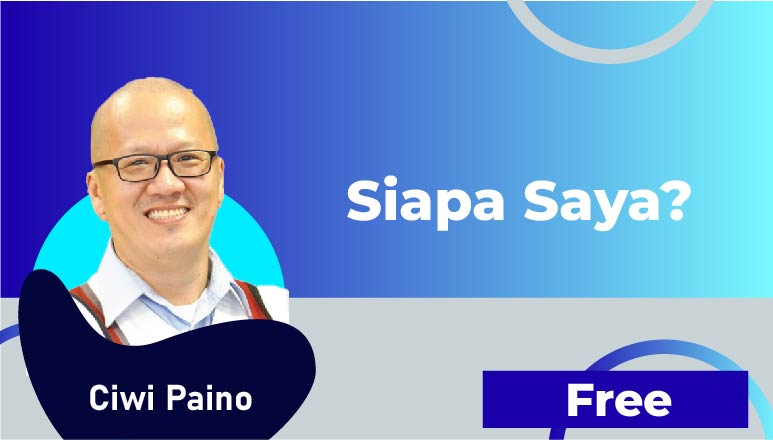 Ciwi Paino –  Siapa saya? Who am I?