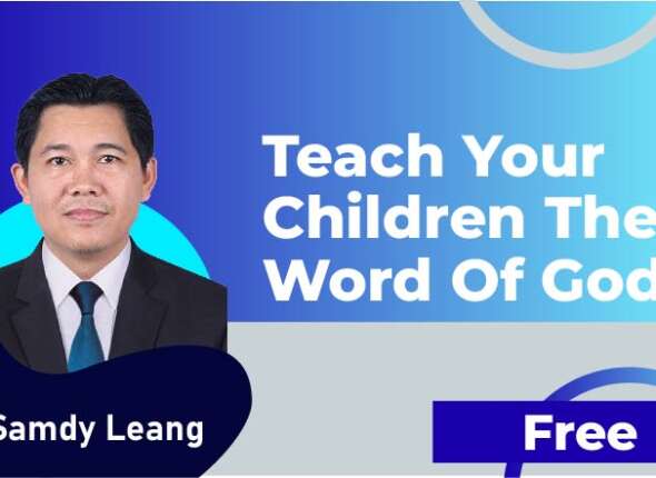 Teach Your Children The Word Of God