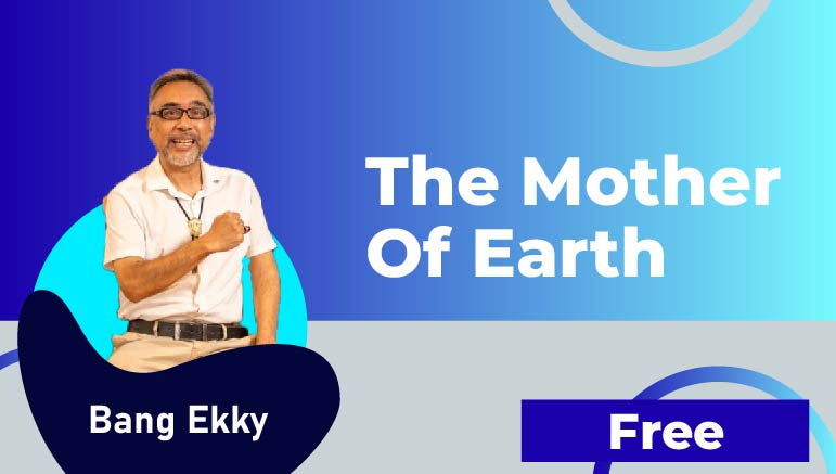Bang Ekky – The Mother of Earth