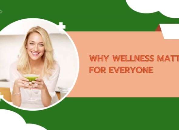 Why Wellness Is for Everyone