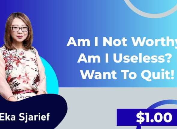 Am I Not Worthy Am I Useless Want To Quit (2)
