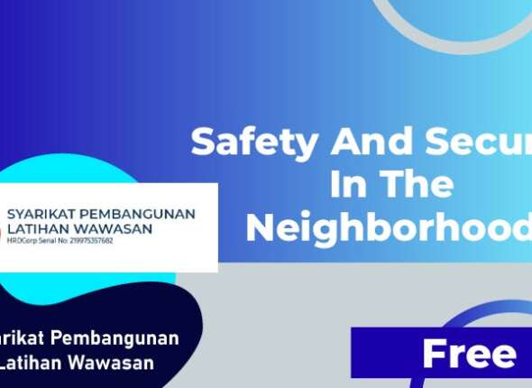 Safety And Security In The Neighborhood