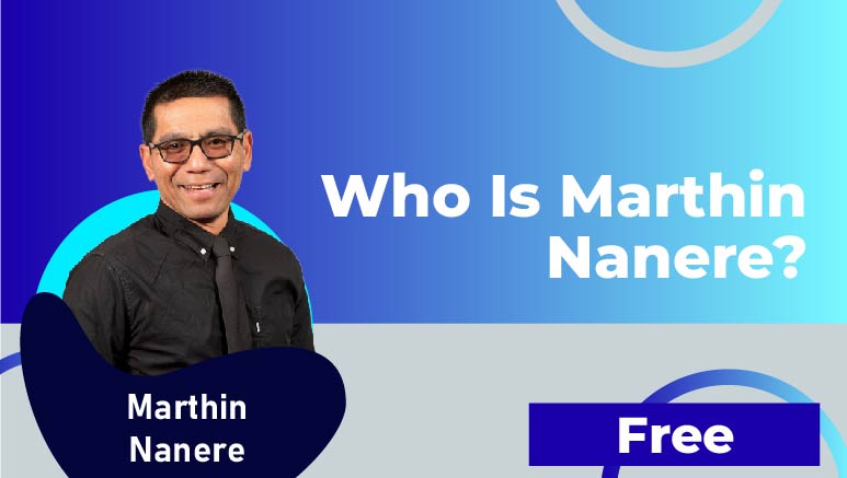 Marthin Nanere – Who is Marthin Nanere?