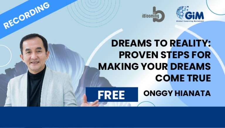 Onggy Hianata – Dreams to Reality: Proven Steps for Making Your Dreams Come True
