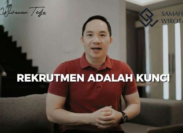 Rekrutmen Adalah Kunci