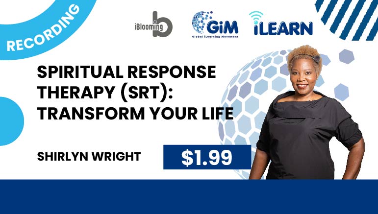 Shirlyn Wright – Spiritual Response Therapy (SRT): Transform Your Life