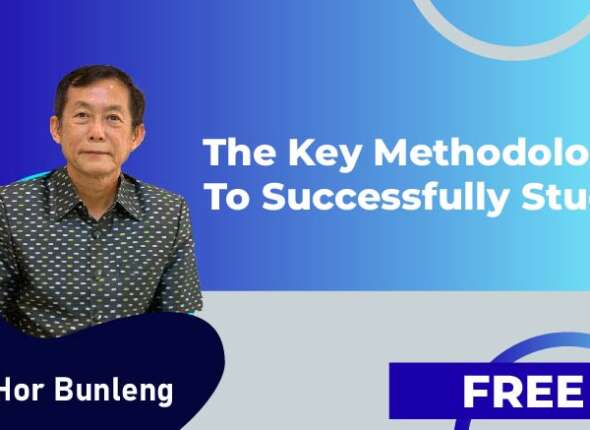 The Key Methodology to Successfully Study