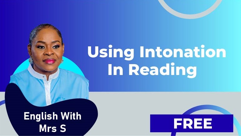 English With Mrs S – Using intonation in reading