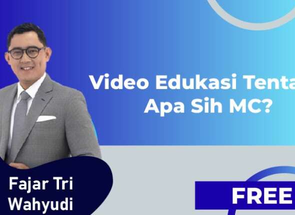 Video edukasi tentang Apa sih MC