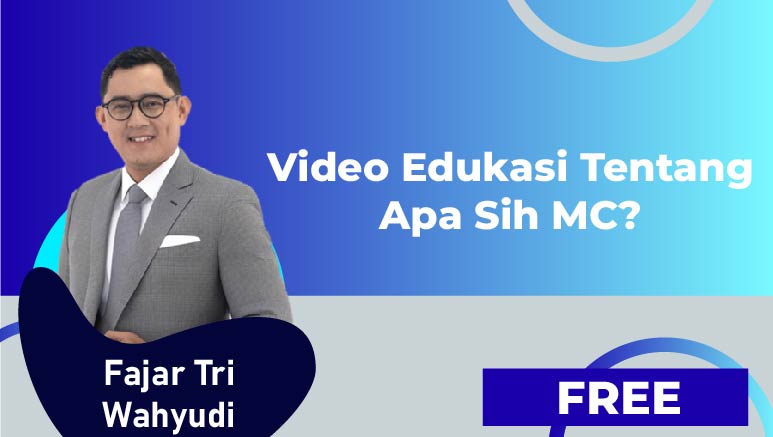 Fajar Tri Wahyudi – Video edukasi tentang Apa sih MC ? (Educational Video: What is an MC?)