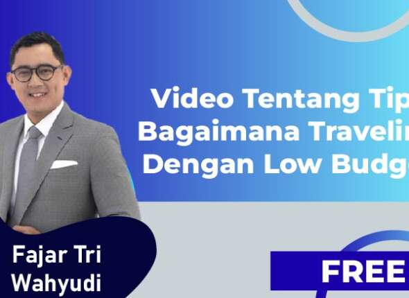 Video tentang Tips bagaimana traveling dengan low budget