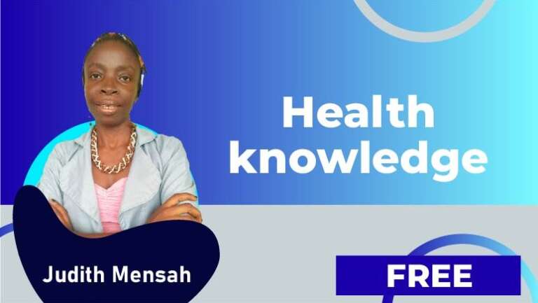 Judith Mensah – Judy video B – Health knowledge