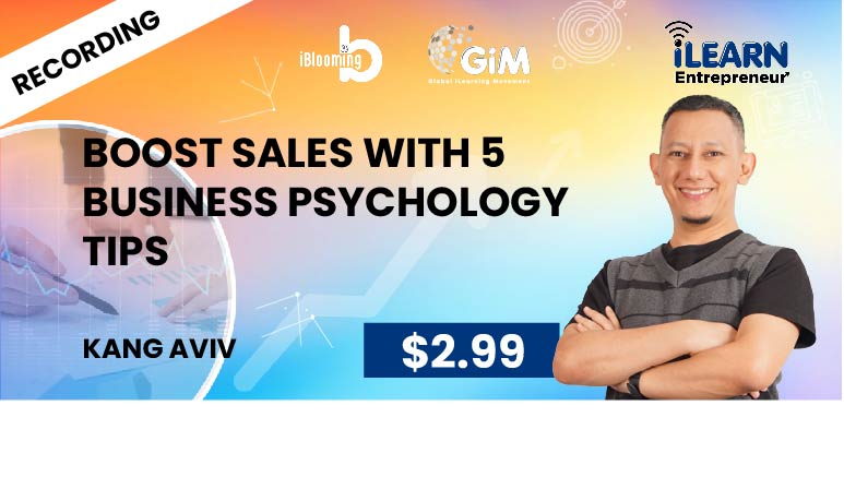 Kang Aviv – Boost Sales with 5 Business Psychology Tips