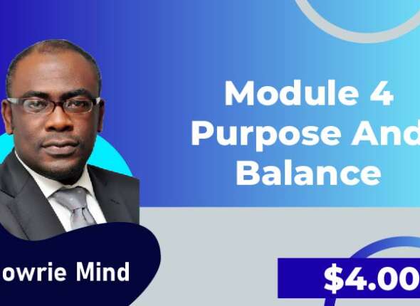 Module 4 Purpose and Balance