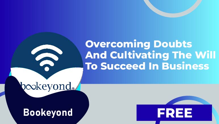 Bookeyond – Overcoming Doubts and Cultivating the Will to Succeed in Business