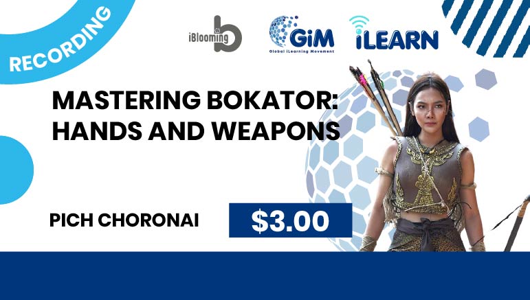 Pich Choronai – Mastering Bokator: Hands and Weapons