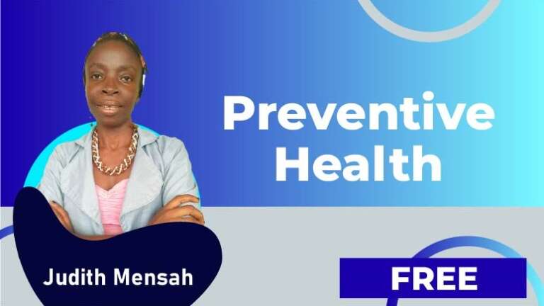 Judith Mensah – Judy video D – Preventive health