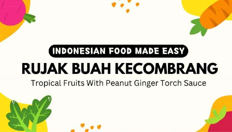 Chef Desi Trisnawati – Rujak Buah Kecombrang