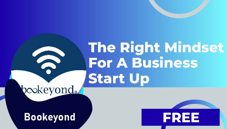 Bookeyond – The Right Mindset for a Business Start Up
