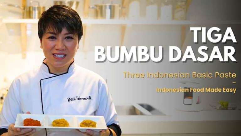 Chef Desi Trisnawati – 3  macam bumbu dasar Indonesia