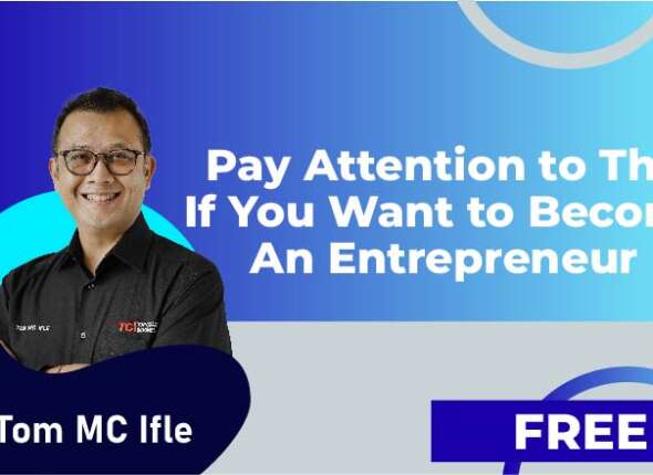 Pay Attention to This! If You Want to Become an Entrepreneur