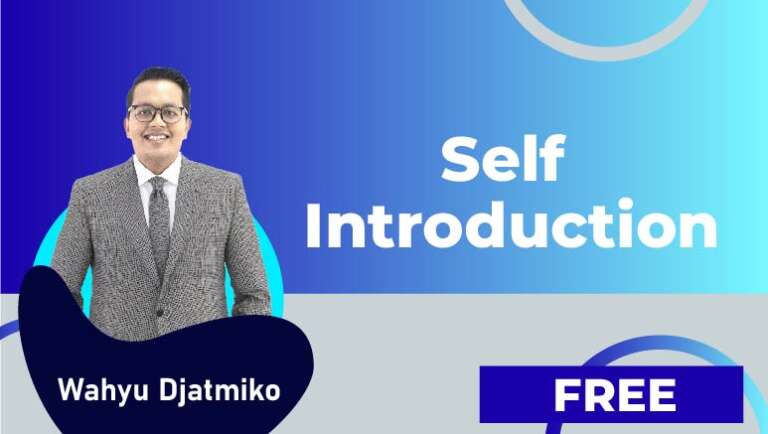 Wahyu Djatmiko – Video 1 : Self Introduction