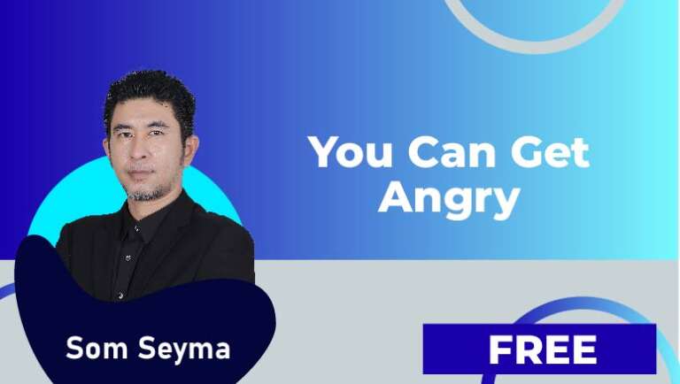 Som Seyma – You can get angry