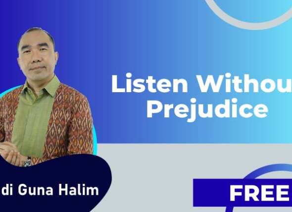 Listen Without Prejudice