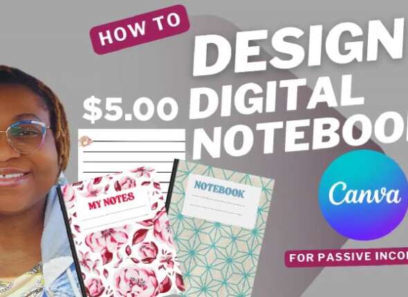 Make & Sell Digital Notebooks with Canva