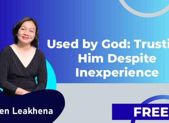 Used by God Trusting Him Despite Inexperience