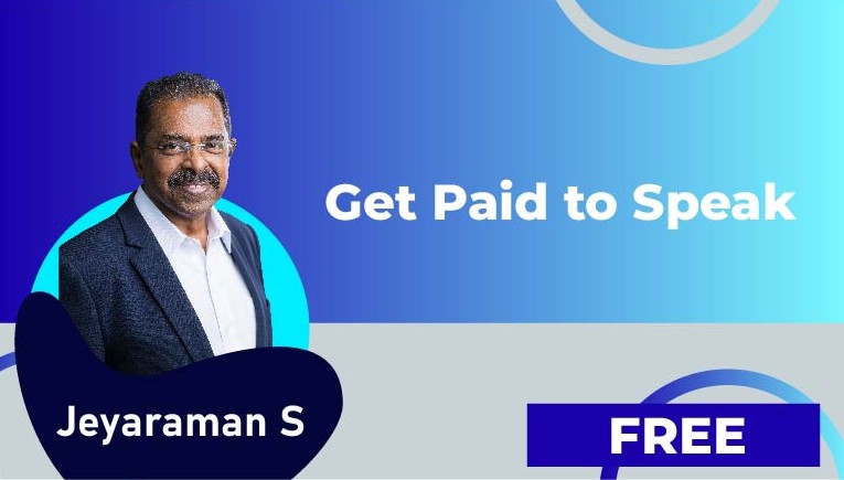 Jeyaraman S – Get Paid to Speak