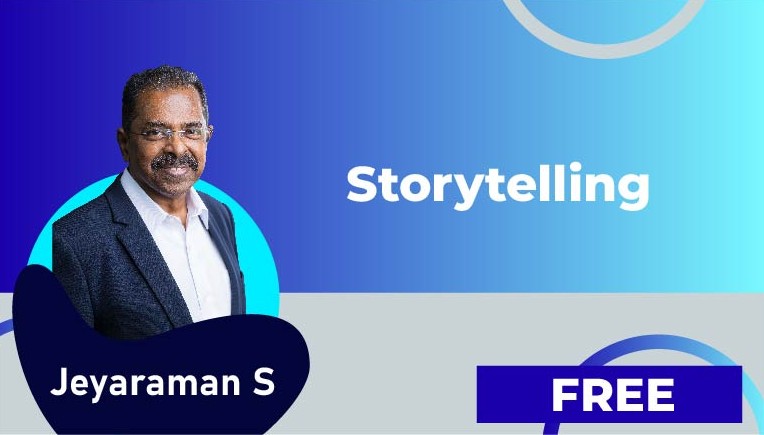Jeyaraman S – Storytelling
