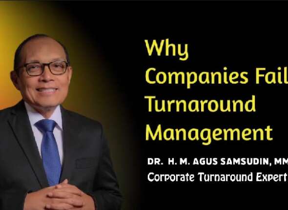 Why company fail to execute turnaround management