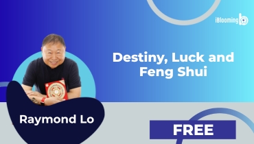04. Destiny, Luck and Feng Shui
