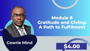 Module 8_ Gratitude and Giving_ A Path to Fulfilment