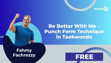 Fahmy Fachrezzy – Be Better With Me – Punch Form Technique in Taekwondo