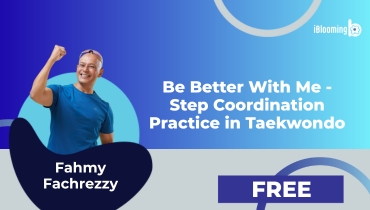 Fahmy Fachrezzy – Be Better With Me – Step Coordination Practice in Taekwondo