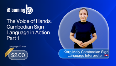 The Voice of Hands_ Cambodian Sign Language in Action Part 1