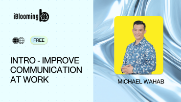 MICHAEL WAHAB – Intro – Improve Communication at Work