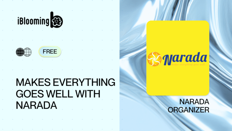 NARADA ORGANIZER – Makes Everything Goes Well with NARADA