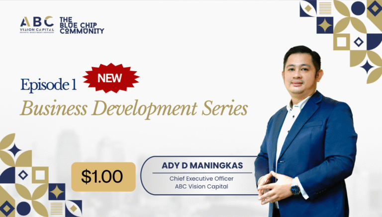ABC Vision Capital – Business Development Series – Ep.1