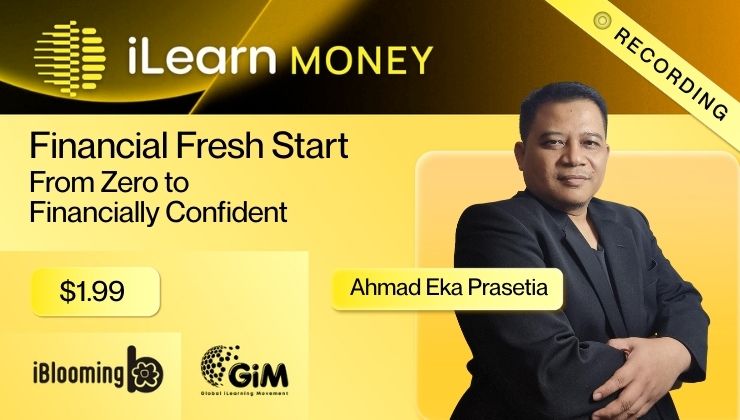 Ahmad Eka Prasetia – Financial Fresh Start: From Zero to Financially Confident