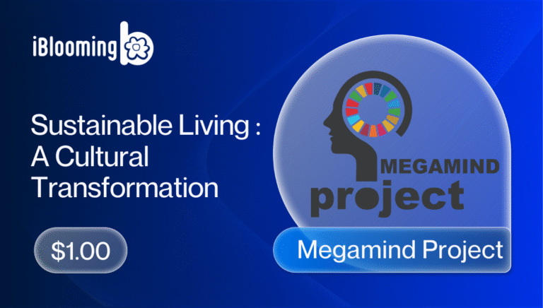 Megamind Project – Sustainable Living : A Cultural Transformation